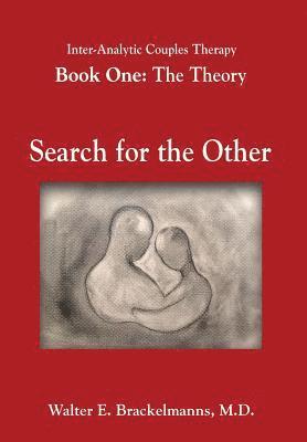 Walter E Brackelmanns - Inter-Analytic Couples Therapy, Inbunden. Tillgänglighet: Lägg i varukorg