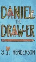 S J Henderson - Daniel the Draw-er, Inbunden