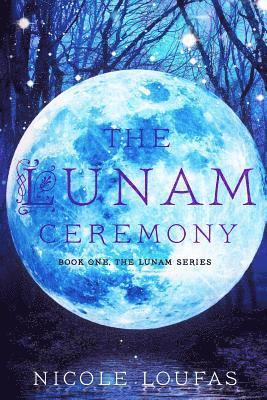 The Lunam Ceremony