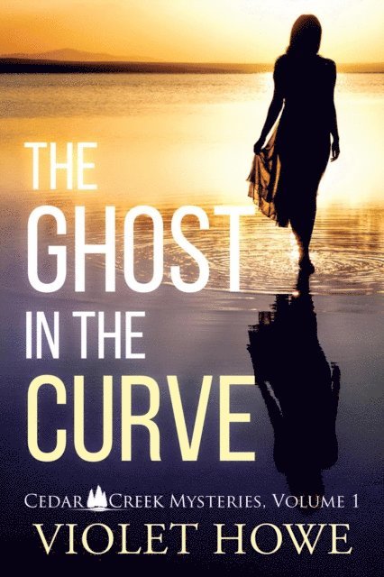 Violet Howe - Ghost in the Curve, E-bok