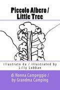 Piccolo Albero / Little Tree