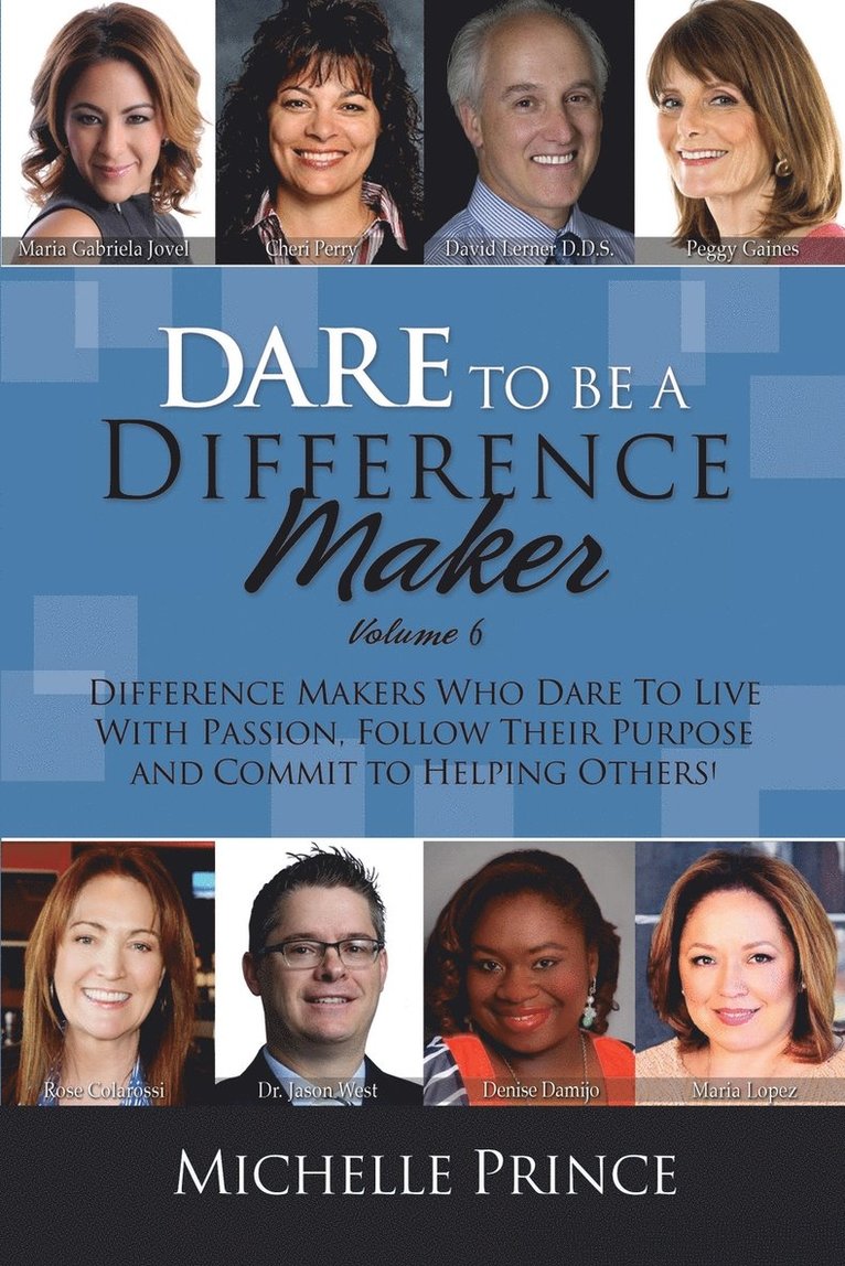 Michelle Prince - Dare to Be a Difference Maker Volume 6, Häftad