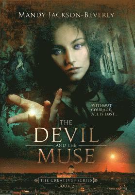 Mandy Jackson-Beverly, Joshua Sindell - Devil And The Muse, Inbunden. Tillgänglighet: Lägg i varukorg
