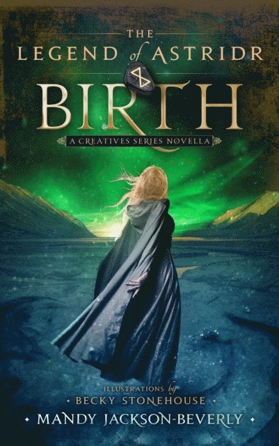 Mandy Jackson-Beverly - Legend of Astridr: Birth, E-bok. Tillgänglighet: Lägg i varukorg