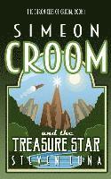 Steven Luna - Simeon Croom and the Treasure Star, Häftad