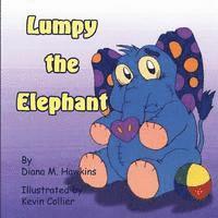 Diana M. Hawkins - Lumpy the Elephant, Häftad