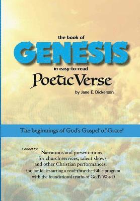 Jane E. Dickerson - Genesis in easy-to-read Poetic Verse: The beginnings of God's Gospel of Grace, Häftad. Tillgänglighet: Lägg i varukorg