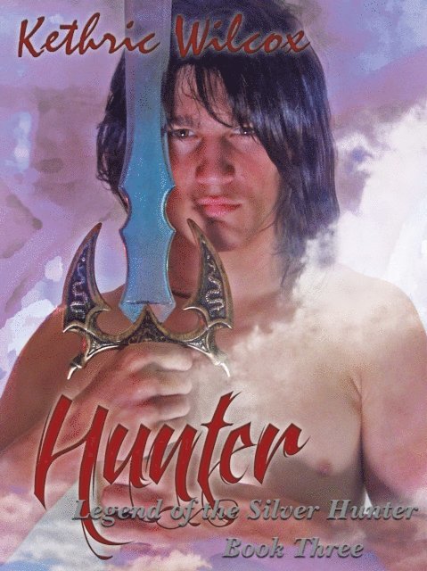 Kethric Wilcox - Hunter: Legend of the Silver Hunter, E-bok. Tillgänglighet: Lägg i varukorg