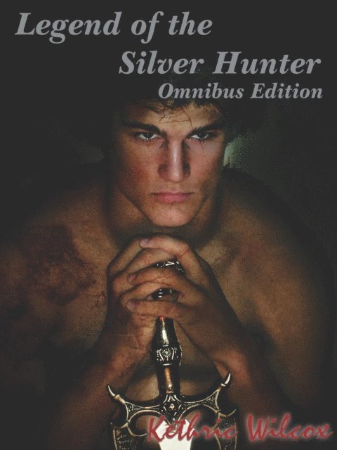 Kethric Wilcox - Legend of the Silver Hunter, E-bok. Tillgänglighet: Lägg i varukorg