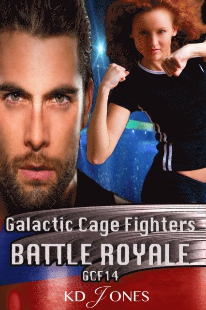 KD Jones - Galactic Cage Fighters Battle Royale, E-bok