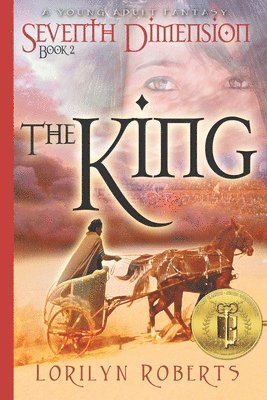 Lorilyn Roberts - Seventh Dimension - The King: A Young Adult Fantasy, Häftad. Tillgänglighet: Lägg i varukorg