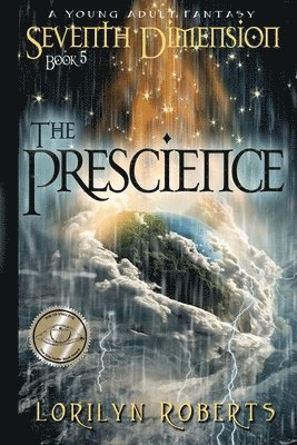Lorilyn Roberts - Seventh Dimension - The Prescience: A Young Adult Fantasy, Häftad. Tillgänglighet: Lägg i varukorg