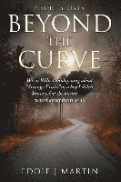 Eddie J. Martin - Beyond the Curve...Short stories: When Billie Holiday sang"strange fruits"as a boy I didn't know what she meant... Wasn't about fruits at all., Häftad