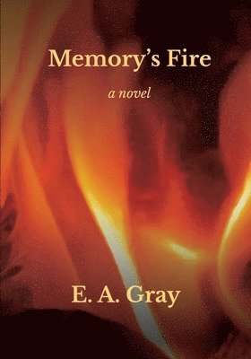 Memory's Fire