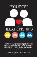 Leatrice Lynne Latts Jd Cpa - Latts Jd Cpa, L: "Source" of Relationships, Häftad. Tillgänglighet: Lägg i varukorg