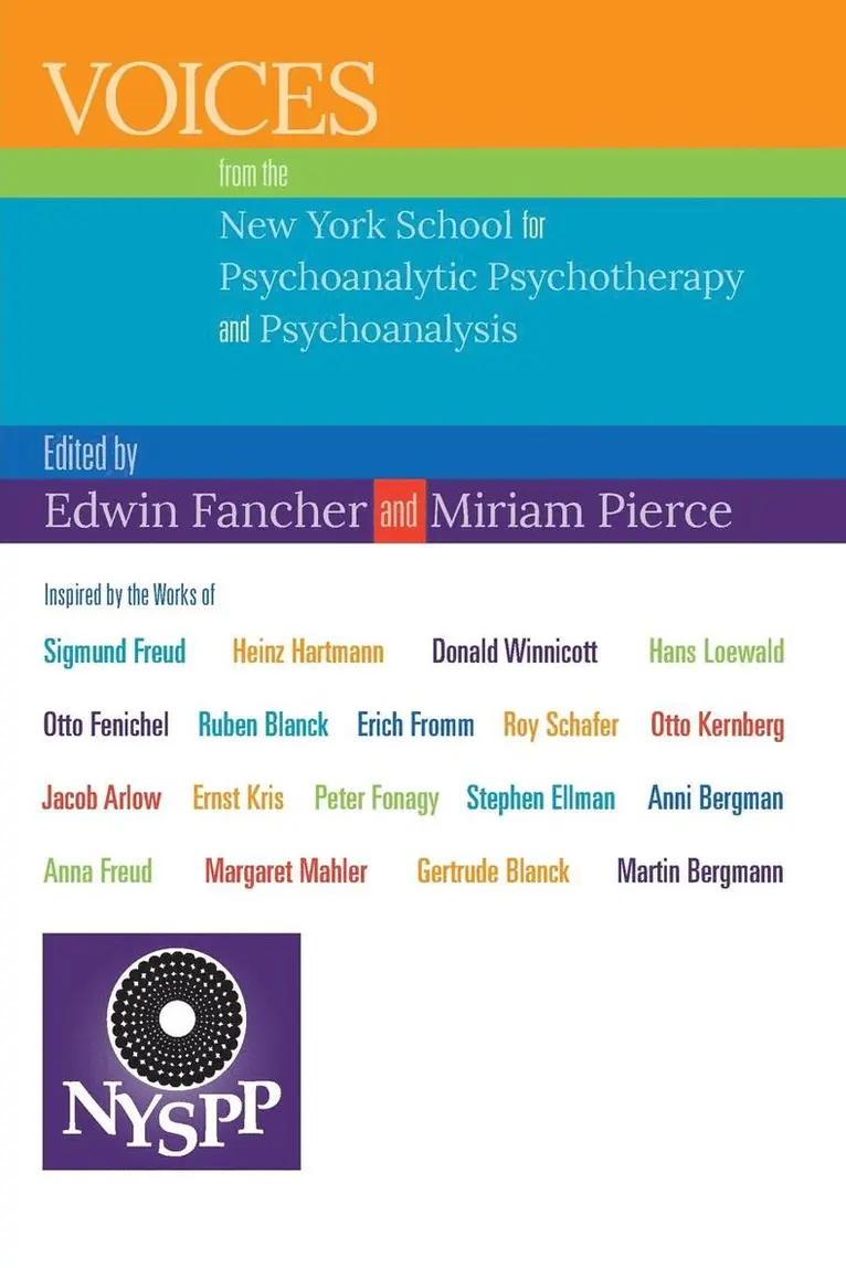 Edwin Fancher, Miriam Pierce - Voices from the New York School for Psychoanalytic Psychotherapy and Psychoanalysis, Häftad. Tillgänglighet: Lägg i varukorg