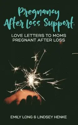 Lindsey Henke, Emily Long - Pregnancy After Loss Support, Häftad. Tillgänglighet: Lägg i varukorg