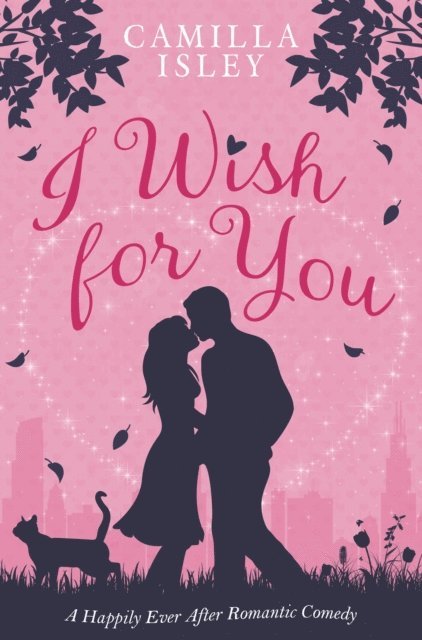 Camilla Isley - I Wish For You, E-bok