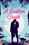 Sudden Crush