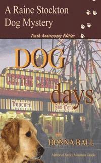 Donna Ball - Dog Days, Häftad