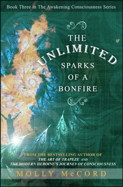 Molly McCord - Unlimited Sparks of a Bonfire, E-bok