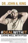 #dealwithit: Living Well with PTSD