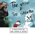 The Writer and the Snowman