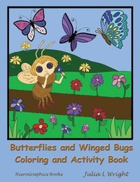 Butterflies and Winged Bugs Coloring and Activity Book: Coloring Pages, Mazes, Word Searches and More!
