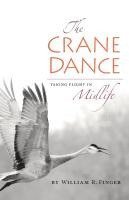William R. Finger - The Crane Dance: Taking Flight in Midlife, Häftad. Tillgänglighet: Lägg i varukorg