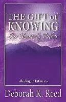 Deborah Reed - THE GIFT of KNOWING Our Heavenly Father: Abiding in Intimacy, Häftad. Tillgänglighet: Lägg i varukorg