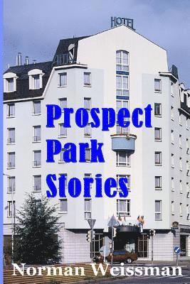 Norman Weissman - Prospect Park Stories, Häftad