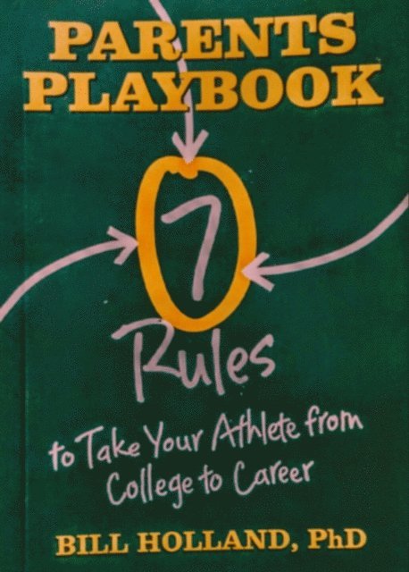 Bill Holland - Parents Playbook, E-bok