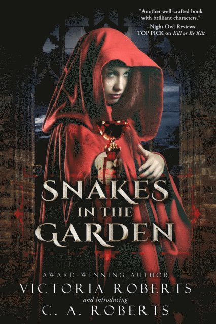 C. A. Roberts, Victoria Roberts - Snakes in the Garden, E-bok