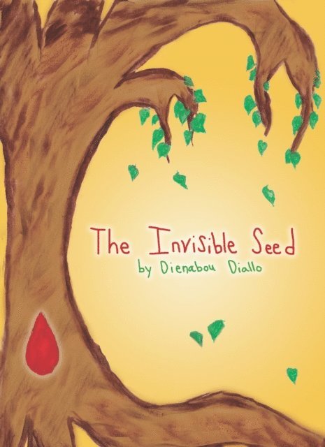 Dienabou Diallo - Invisible Seed, E-bok