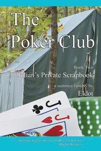 The Poker Club: Julian's Private Scrapbook Book 2