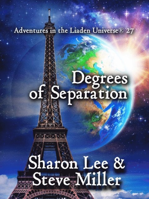 Steve Miller, Sharon Lee - Degrees of Separation, E-bok