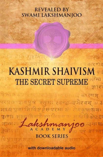 Swami Lakshmanjoo, John Hughes - Kashmir Shaivism Audio Study Set, E-bok