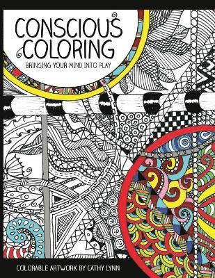Conscious Coloring: Bringing Your Mind into Play