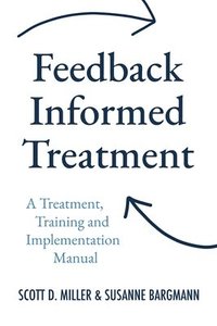 Feedback Informed Treatment
