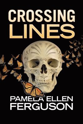 Pamela Ellen Ferguson - Crossing Lines, Häftad. Tillgänglighet: Lägg i varukorg