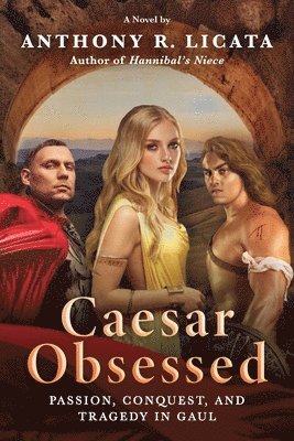 Anthony R Licata - Caesar Obsessed, Häftad. Tillgänglighet: Lägg i varukorg