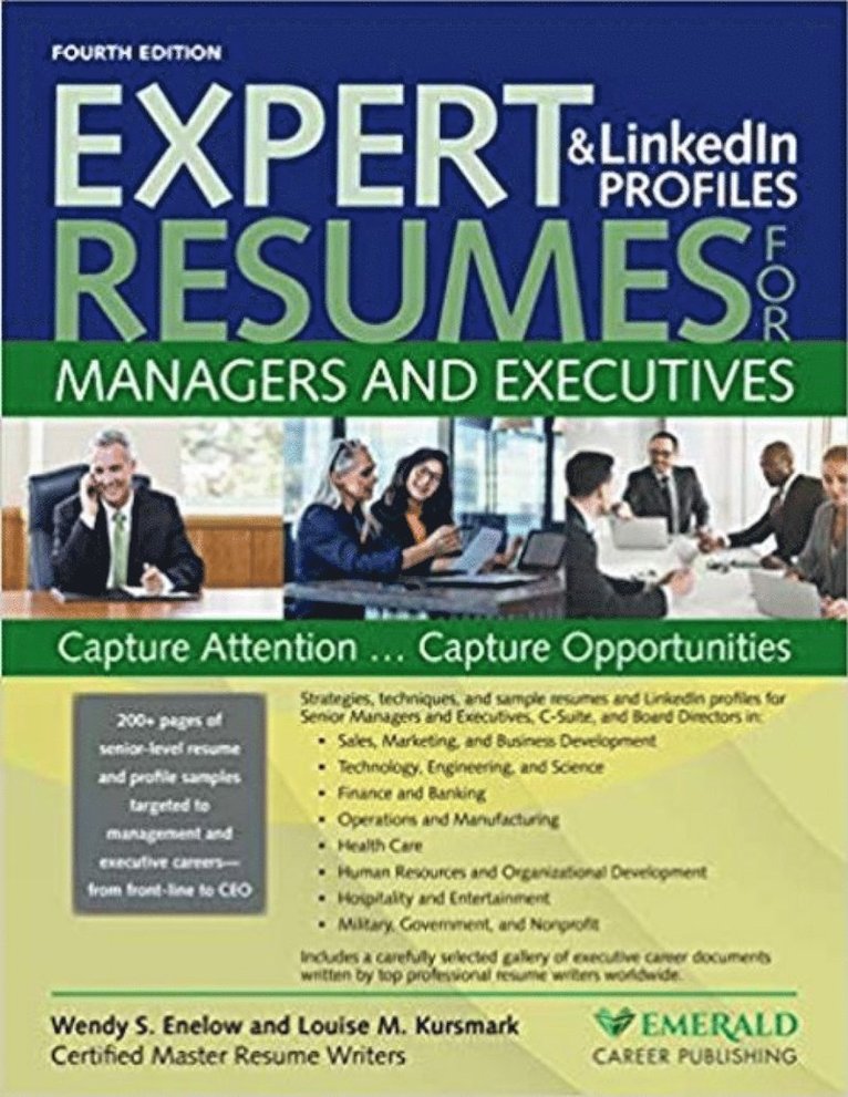 Wendy Enelow, Louise Kursmark - Expert Resumes & LinkedIn Profiles for Managers and Executives, Häftad