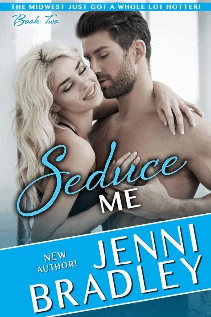 Jenni Bradley - Seduce Me, Häftad