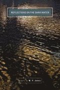 Reflections on the Dark Water
