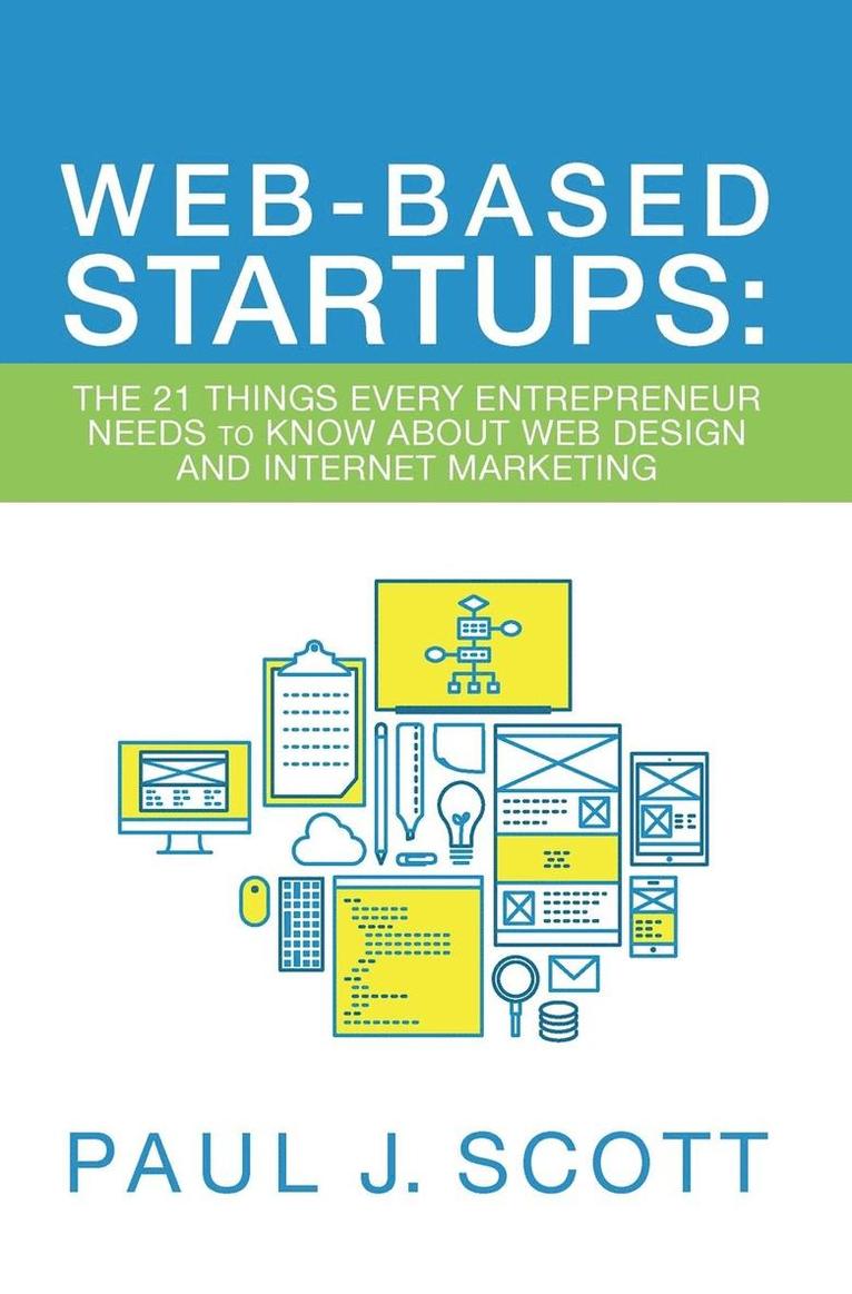 Paul J Scott - Web-Based Startups, Inbunden. Tillgänglighet: Lägg i varukorg