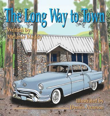 The Long Way To Town