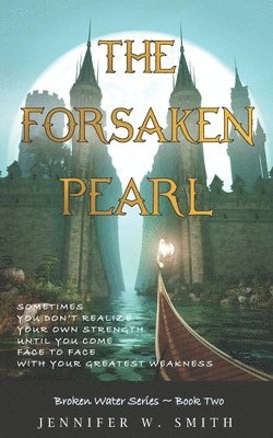 Jennifer W Smith - Forsaken Pearl, Häftad