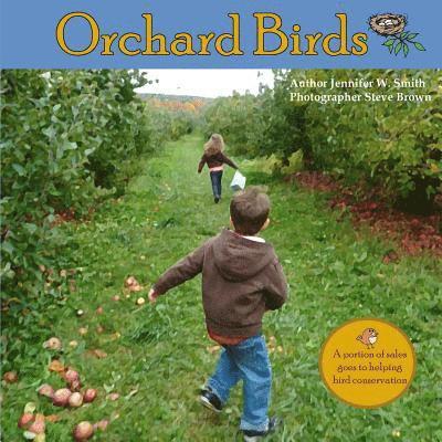 Jennifer W. Smith - Orchard Birds, Häftad