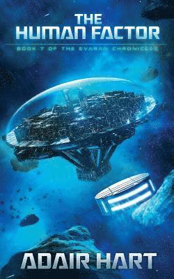 Adair Hart - The Human Factor: Book 7 of the Evaran Chronicles, Häftad. Tillgänglighet: Lägg i varukorg