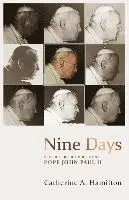 Catherine a. Hamilton - Nine Days: poems remembering Pope John Paul II, Häftad. Tillgänglighet: Lägg i varukorg